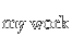 my work