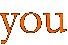 you